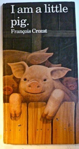 Imagen de archivo de I Am a Little Pig (Barron's Little Animal Series) a la venta por St Vincent de Paul of Lane County