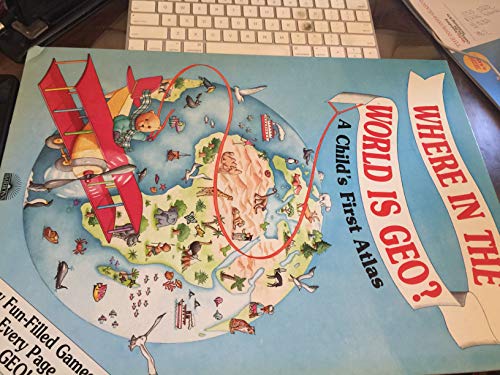 Stock image for Where in the World Is Geo?: A Child's First Atlas for sale by Ergodebooks