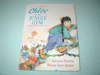 Chloe on the Jungle Gym (9780812062694) by Pirotta, Saviour