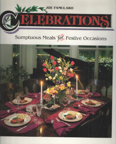 Beispielbild fr Celebrations: Sumptuous Meals for Festive Occasions zum Verkauf von Your Online Bookstore