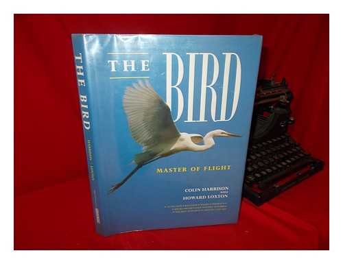 Stock image for The Bird: Master of Flight for sale by Books From California