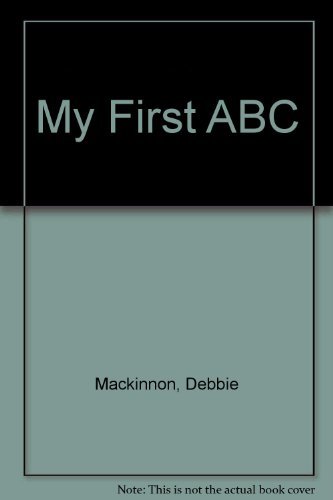 Beispielbild fr My First ABC zum Verkauf von Half Price Books Inc.