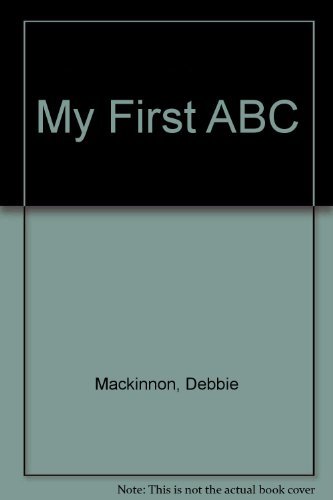 Stock image for My First ABC for sale by Ergodebooks