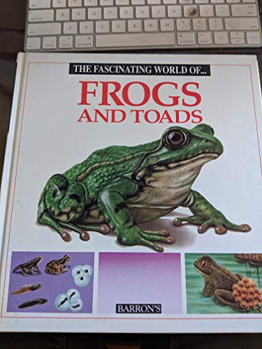 Imagen de archivo de The Fascinating World of Frogs and Toads a la venta por Better World Books