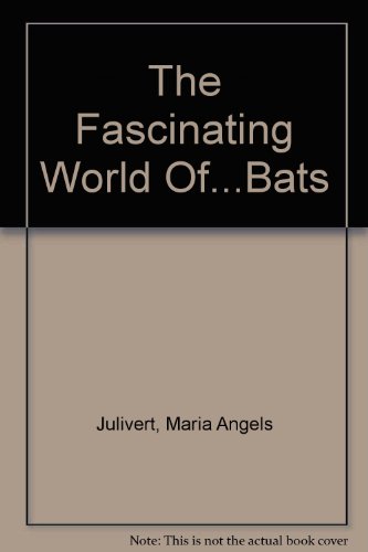 9780812064292: The Fascinating World Of...Bats