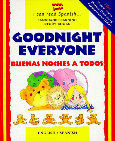 9780812064520: Goodnight Everyone: Buenas Noches a Todos (I Can Read Spanish S.)