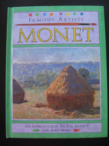 Beispielbild fr Monet (Famous Artists) zum Verkauf von Wonder Book