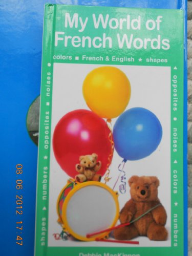 Stock image for My World of French Words (English and French Edition) for sale by Wonder Book