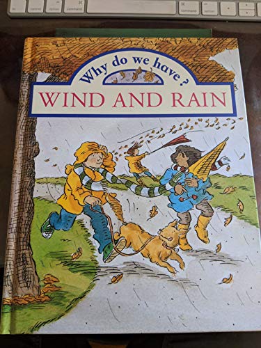 9780812065084: Wind and Rain (Why do we have?)