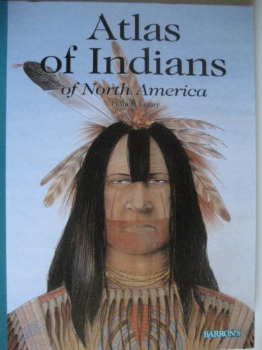 Stock image for Atlas of Indians of North America for sale by Better World Books