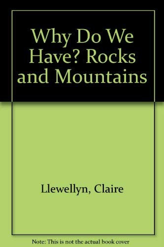 9780812065244: Why Do We Have? Rocks and Mountains