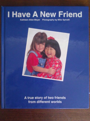 Stock image for I Have a New Friend for sale by -OnTimeBooks-