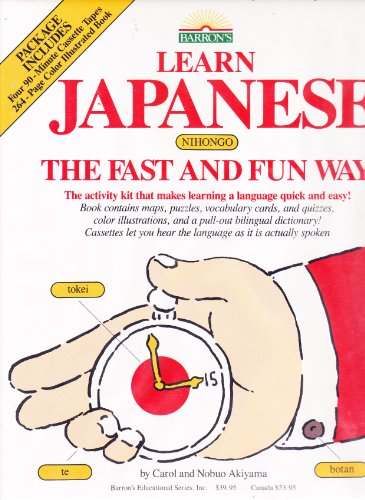 Beispielbild fr Learn Japanese the Fast and Fun Way zum Verkauf von Half Price Books Inc.