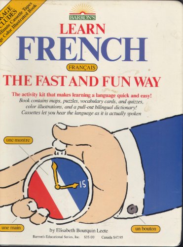Imagen de archivo de Learn French the Fast and Fun Way a la venta por HPB-Red