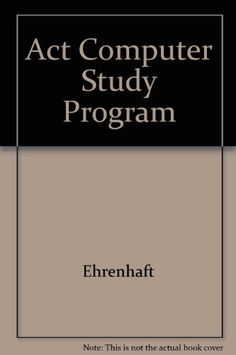 Act Computer Study Program/IBM (9780812081138) by George Ehrenhaft; Robert Lehrman; Fred Obrecht