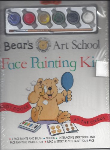 Bear's Art School Face Painting Kit: Face Painting Kit : At the Circus (9780812084771) by Cooke, Andy