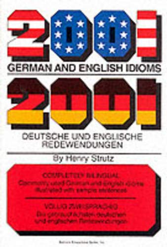 9780812090093: 2001 German and English Idioms/2001 Deutsche Und Englische Redewendungen