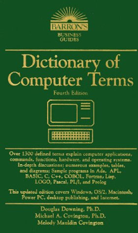 Beispielbild fr Dictionary of Computer Terms (Barron's Business Guides) zum Verkauf von HPB Inc.