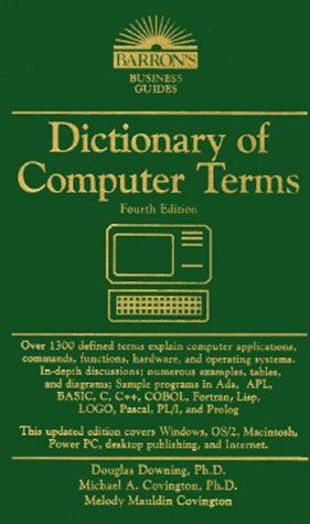 Imagen de archivo de Dictionary of Computer Terms (Barron's Business Guides) a la venta por HPB Inc.