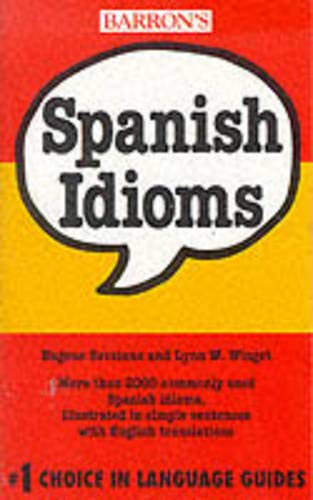 Stock image for Spanish Idioms (Barron's Idioms Series) for sale by SecondSale