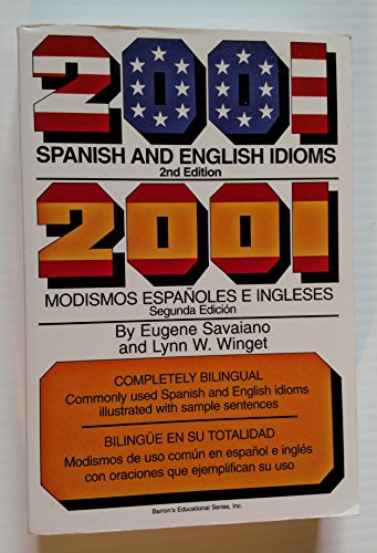 9780812090284: 2001 Spanish and English Idioms/2001 Modismos Espanoles E Ingleses (English and Spanish Edition)