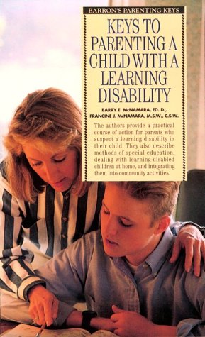 Beispielbild fr Keys to Parenting a Child with a Learning Disability zum Verkauf von Better World Books
