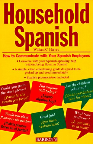 9780812090574: Household Spanish: How to Communicate With Your Spanish Employees