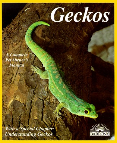 9780812090826: Geckos (Complete Pet Owner's Manuals)