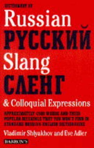 9780812090857: Dictionary of Russian Slang & Colloquial Expressions