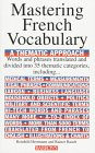 Stock image for Mastering a French Vocabulary: A Thematic Approach for sale by Wonder Book