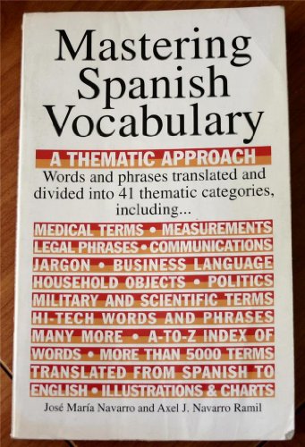 Imagen de archivo de Mastering a Spanish Vocabulary: A Thematic Approach (Mastering Vocabulary) (Spanish Edition) a la venta por SecondSale