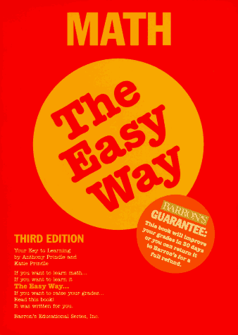 Math the Easy Way (Math the Easy Way) (9780812091397) by Anthony Prindle