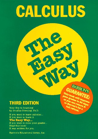 9780812091410: Calculus the Easy Way (Barron's Easy Series)