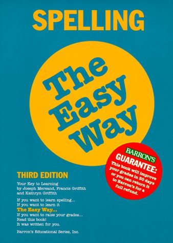 Imagen de archivo de Spelling the Easy Way a la venta por Better World Books: West