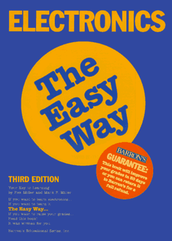 Imagen de archivo de Electronics the Easy Way a la venta por ThriftBooks-Atlanta