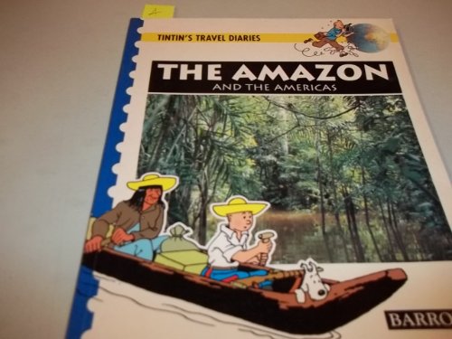 9780812091601: The Amazon (Tintin's Travel Diaries)