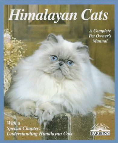 Stock image for Himalayan Cats (Complete Pet Owner's Manuals) for sale by HPB Inc.