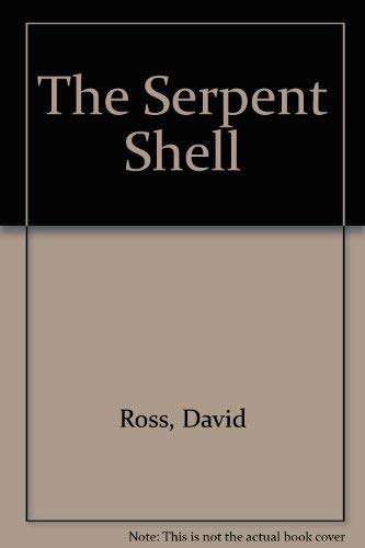 The Serpent Shell (9780812092714) by Ross, David