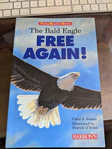 Beispielbild fr The Bald Eagle: Free Again! (Young Readers Series) zum Verkauf von Wonder Book