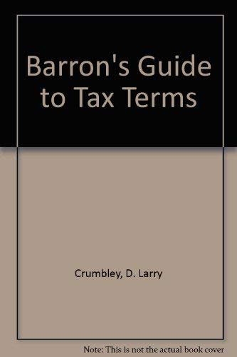 Beispielbild fr Guide to Tax Terms zum Verkauf von ThriftBooks-Atlanta