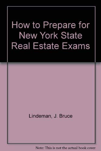 How to Prepare for New York State Real Estate Exams (9780812093766) by Lindeman, J. Bruce; Schroeder, Donald J.; Friedman, Jack P.