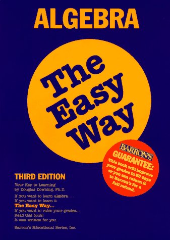 Stock image for Algebra the Easy Way for sale by Better World Books: West