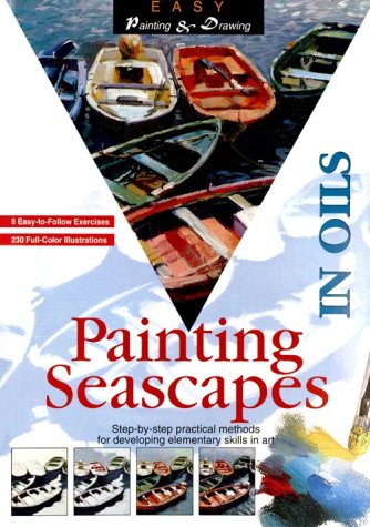 Imagen de archivo de Painting Seascapes in Oils (Easy Painting and Drawing) a la venta por HPB-Diamond