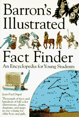 Beispielbild fr Barron's Illustrated Fact Finder : An Encyclopedia for Young Children zum Verkauf von Better World Books