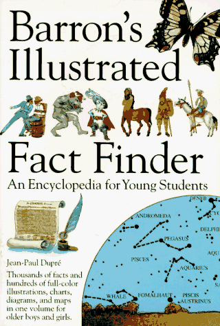 9780812094046: Barron's Illustrated Fact Finder: An Encyclopedia for Young Students