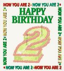 Beispielbild fr Happy Birthday, Now You Are 2 zum Verkauf von Wonder Book