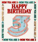Beispielbild fr Happy Birthday, Now You Are 3 zum Verkauf von Better World Books