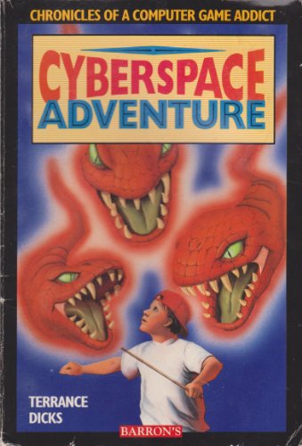 9780812094213: Cyberspace Adventure (Chronicles of a Computer Game Addict)