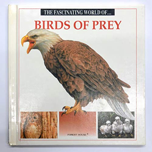 Imagen de archivo de Fascinating World of Birds of Prey a la venta por Better World Books: West