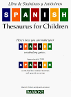 Stock image for Libro de Sinonimos y Antonimos : Spanish Thesaurus for Children for sale by Better World Books: West